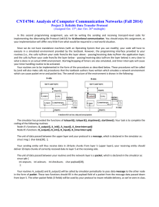CNT4704: Analysis of Computer Communication Networks (Fall 2014) (Assigned Oct. 13