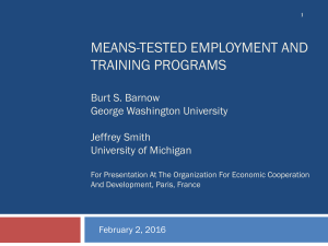 MEANS-TESTED EMPLOYMENT AND TRAINING PROGRAMS Burt S. Barnow George Washington University