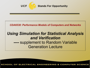 Using Simulation for Statistical Analysis and Verification ---- Generation Lecture