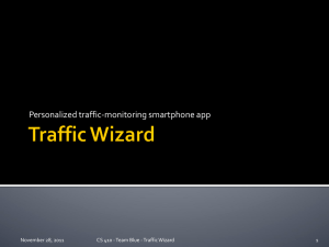 Personalized traffic-monitoring smartphone app November 28, 2011 1