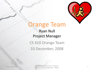 Orange Team Ryan Null Project Manager CS 410 Orange Team