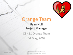 Orange Team Ryan Null Project Manager CS 411 Orange Team