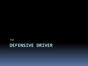 DEFENSIVE DRIVER THE