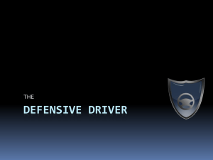 DEFENSIVE DRIVER THE