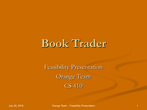 Book Trader Feasibility Presentation Orange Team CS 410