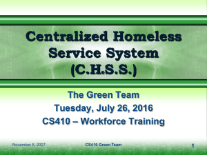 Centralized Homeless Service System (C.H S.S.)