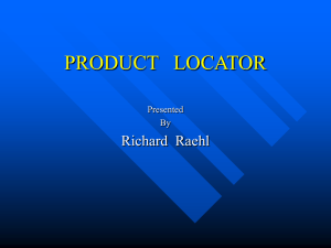 PRODUCT   LOCATOR Richard  Raehl Presented By
