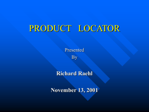 PRODUCT   LOCATOR Richard Raehl November 13, 2001 Presented