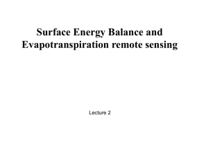 Surface Energy Balance and Evapotranspiration remote sensing Lecture 2