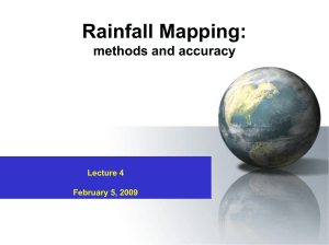 Rainfall Mapping: methods and accuracy Lecture 4 February 5, 2009