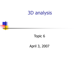 3D analysis Topic 6 April 3, 2007