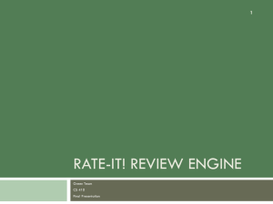 RATE-IT! REVIEW ENGINE 1 Green Team CS 410