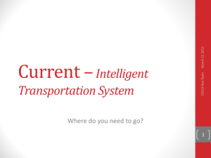 Current – Intelligent Transportation System Where do you need to go?