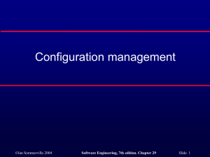 Configuration management ©Ian Sommerville 2004 Slide  1