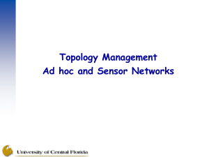 Topology Management Ad hoc and Sensor Networks