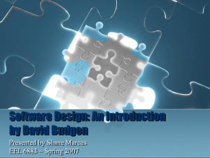 Software Design: An Introduction by David Budgen Presented by Shane Marcus