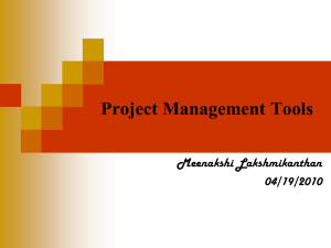 Project Management Tools Meenakshi Lakshmikanthan 04/19/2010