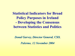 Statistical Indicators for Broad Policy Purposes in Ireland - Developing the Consensus