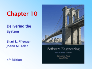 Chapter 10 Delivering the System Shari L. Pfleeger