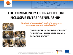 THE COMMUNITY OF PRACTICE ON INCLUSIVE ENTREPRENEURSHIP COPIE’S ROLE IN THE DEVELOPMENT