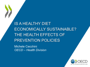 IS A HEALTHY DIET ECONOMICALLY SUSTAINABLE? THE HEALTH EFFECTS OF PREVENTION POLICIES