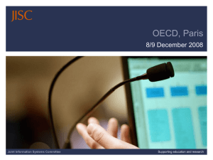 OECD, Paris 8/9 December 2008 Joint Information Systems Committee |