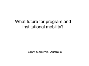 What future for program and institutional mobility? Grant McBurnie, Australia