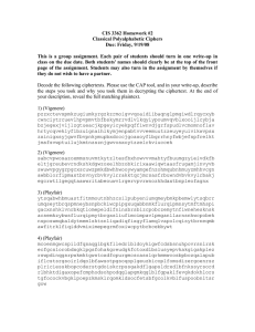 CIS 3362 Homework #2 Classical Polyalphabetic Ciphers Due: Friday, 9/19/08