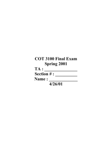 COT 3100 Final Exam Spring 2001 TA : _______________ Section # : __________
