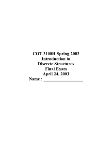 COT 3100H Spring 2003 Introduction to Discrete Structures Final Exam