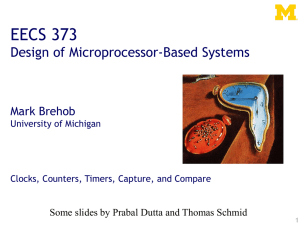 EECS 373 Design of Microprocessor-Based Systems Mark Brehob