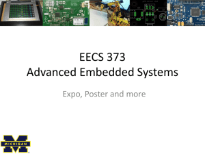 EECS 373 Advanced Embedded Systems Expo, Poster and more