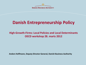 Danish Entrepreneurship Policy High-Growth-Firms: Local Policies and Local Determinants