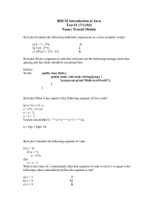 BHCSI Introduction to Java Test #1 (7/11/03) Name: Prasad Modak
