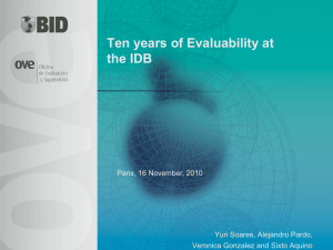 Ten years of Evaluability at the IDB Paris, 16 November, 2010