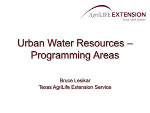 – Urban Water Resources Programming Areas Bruce Lesikar