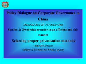 Policy Dialogue on Corporate Governance in China Selecting proper privatisation methods