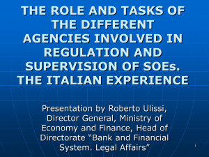 THE ROLE AND TASKS OF THE DIFFERENT AGENCIES INVOLVED IN REGULATION AND