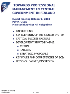 TOWARDS PROFESSIONAL MANAGEMENT IN CENTRAL GOVERNMENT IN FINLAND