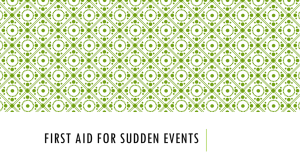 FIRST AID FOR SUDDEN EVENTS