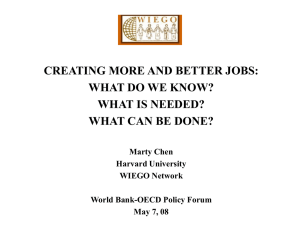 CREATING MORE AND BETTER JOBS: WHAT DO WE KNOW? WHAT IS NEEDED?