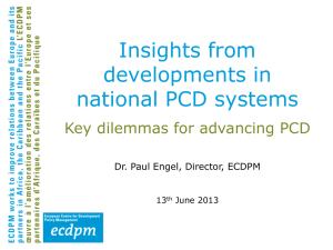 Insights from developments in national PCD systems Key dilemmas for advancing PCD