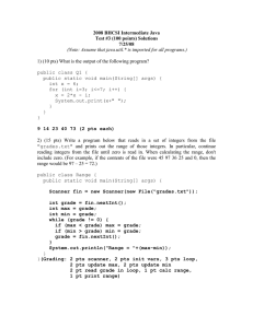 2008 BHCSI Intermediate Java Test #3 (100 points) Solutions 7/25/08
