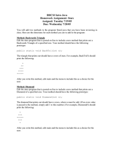 BHCSI Intro Java Homework Assignment: Stars Assigned: Tuesday 7/19/05 Due: Wednesday 7/20/05