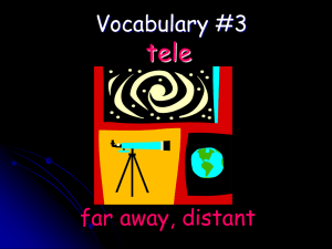 tele Vocabulary #3 far away, distant