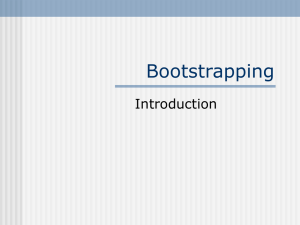 Bootstrapping Introduction