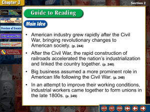 • American industry grew rapidly after the Civil American society.