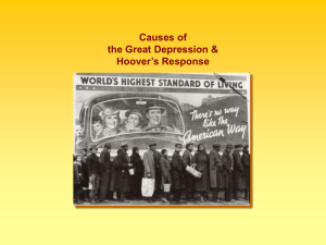 Causes of the Great Depression &amp; Hoover’s Response