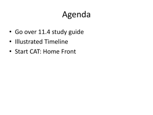 Agenda • Go over 11.4 study guide • Illustrated Timeline