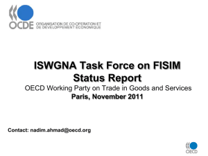 ISWGNA Task Force on FISIM Status Report Paris, November 2011